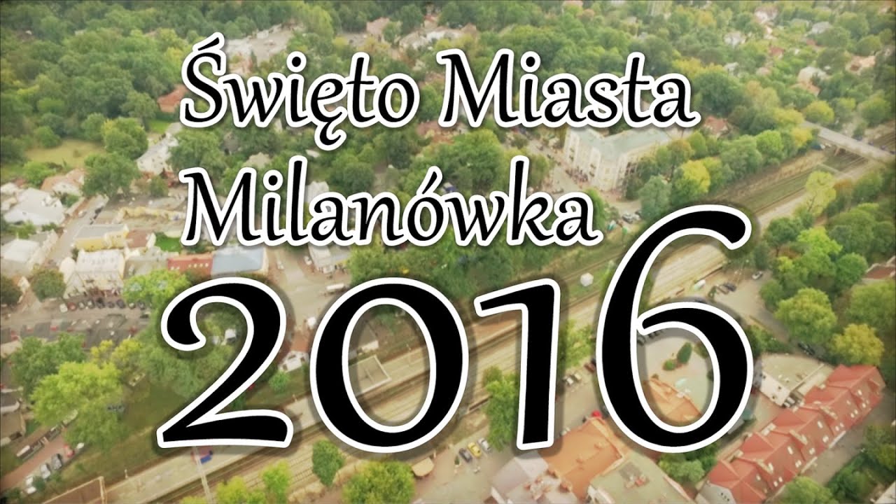 Święto Miasta Milanówka 2016