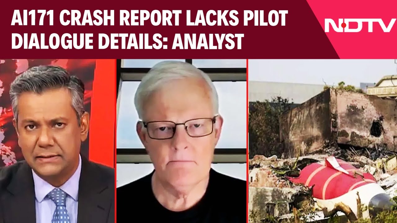 Air India Crash | AI171 Crash Report Lacks Details Of Complete Dialogue Between Pilots: Analyst
