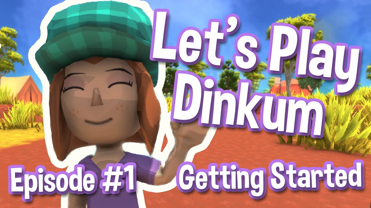 Getting Started in Dinkum | First Look at The Basics