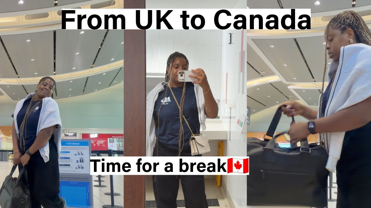 LEAVING CANADA FOR MY MENTAL HEALTH | TIME FOR A BREAK 