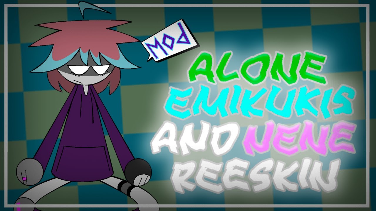 ALONE - Emikukis and Nene reeskin (NO COVER)