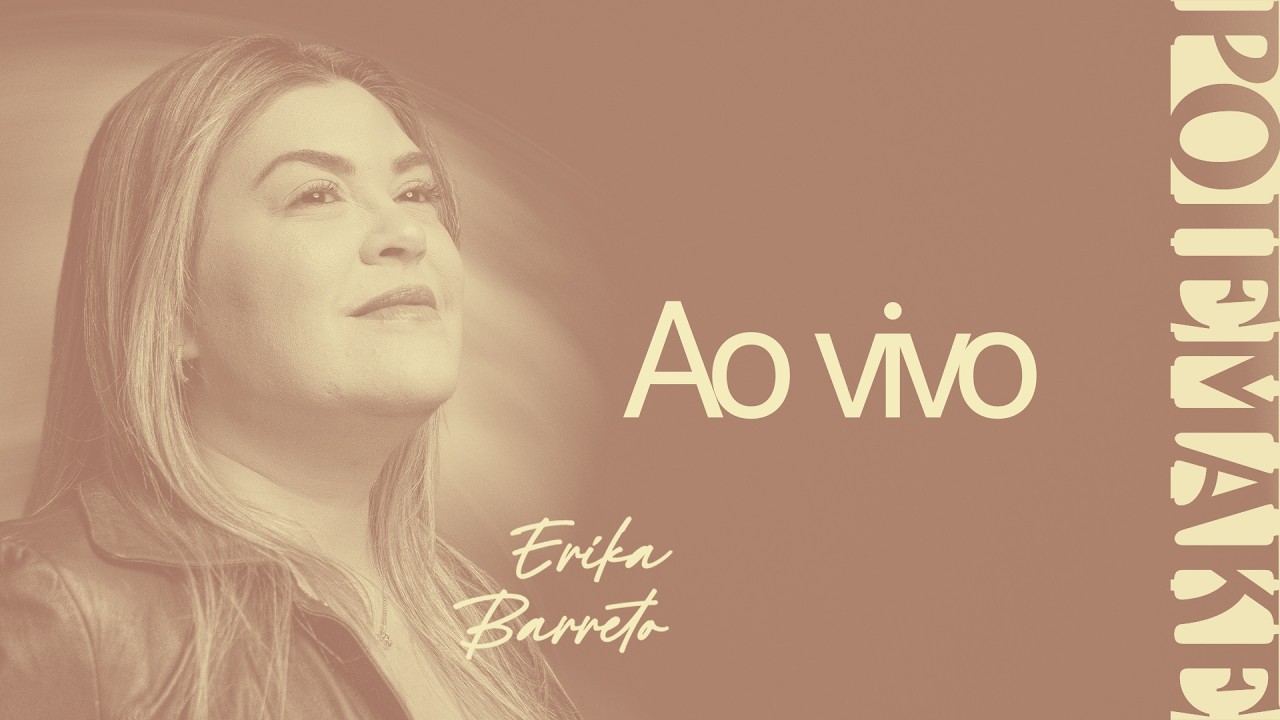 POIEMAKE | ERIKA BARRETO 18h30