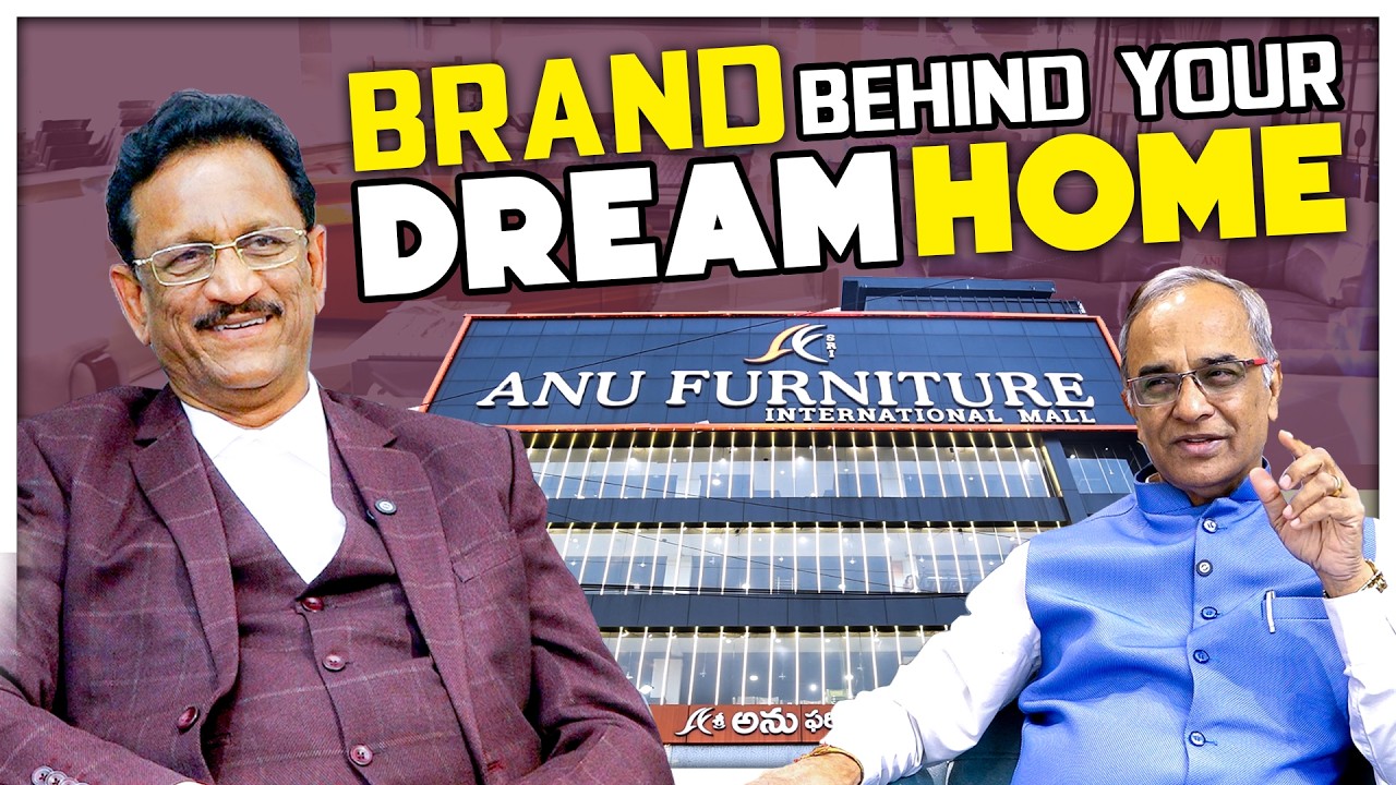 ANU Furniture Legacy | The Story Behind the Brand | CV Ramana Reddy | Hybiz tv