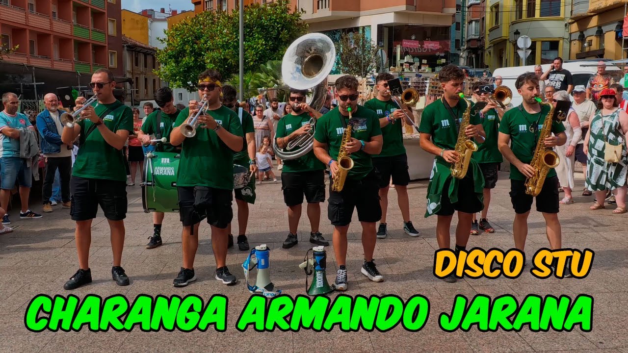 CHARANGA ARMANDO JARANA - Disco STU - #Candás2025