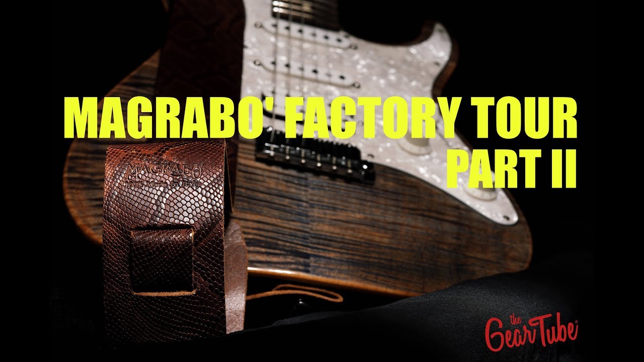 MAGRABO FACTORY TOUR  -  PART II