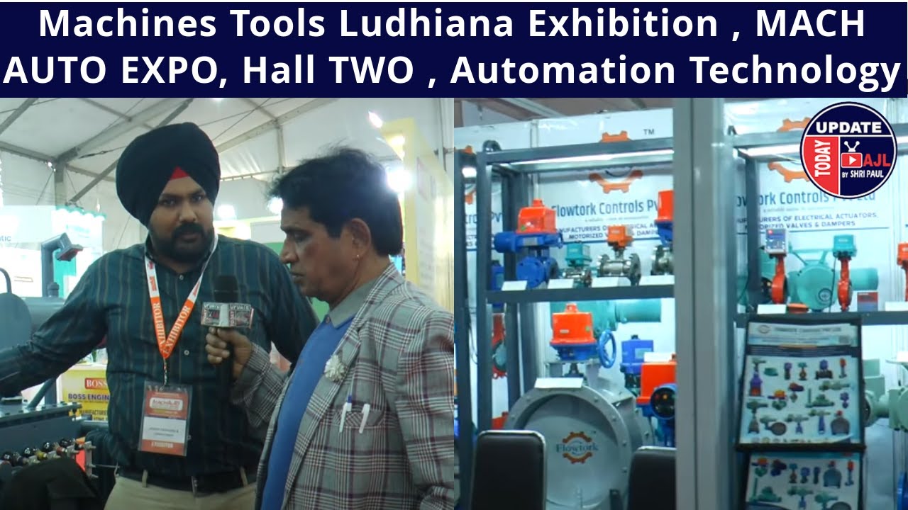 Machines Tools Ludhiana Exhibition | MACH AUTO EXPO, Hall TWO | Automation Technology | Sahnewal