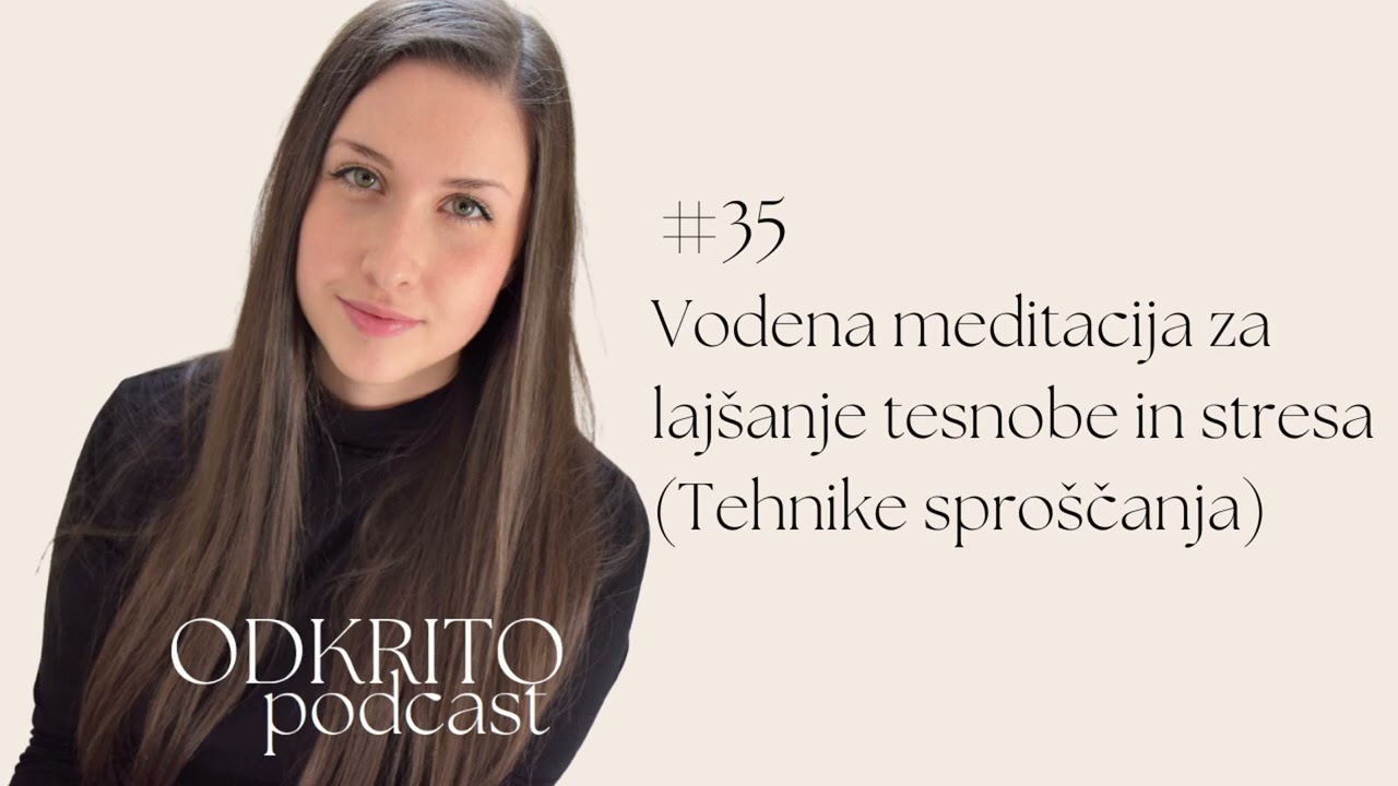 15-minutna vodena meditacija za lajšanje tesnobe in stresa (Tehnike sproščanja)