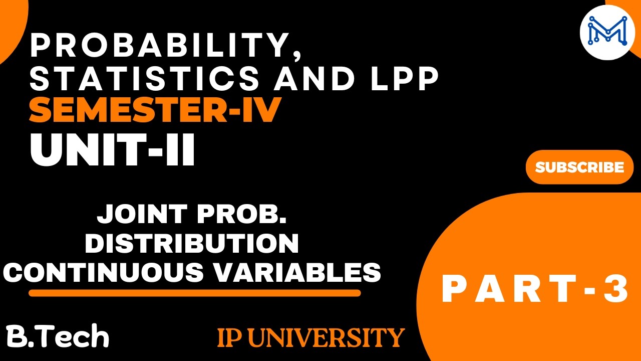 Joint Probability Distribution | B.Tech | 4th Sem | Unit-II | Part-3 | IPU | Most Important Question