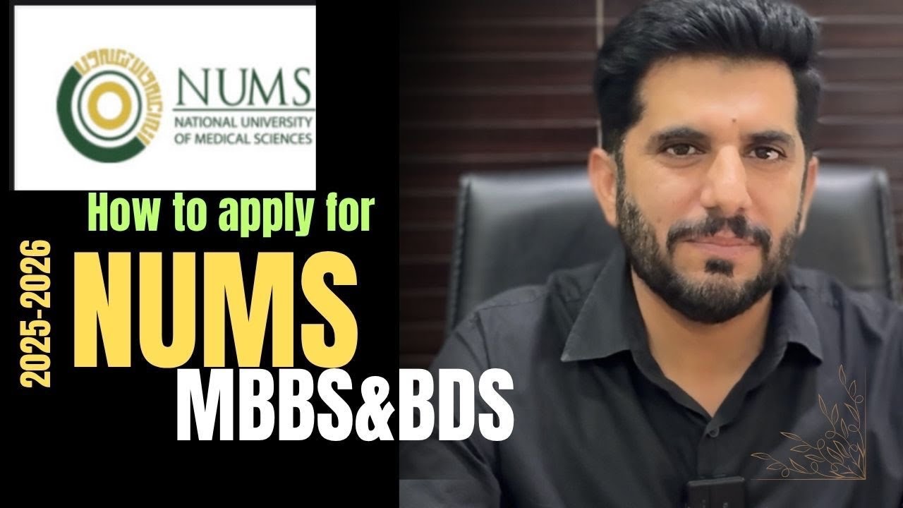 NUMS ADMISSIONS | MBBS/BDS 2025-26