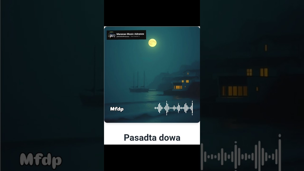 PASADTA DOWA❣️❣️ #highlights #music #maranaosong #highlighteveryonefollowers 