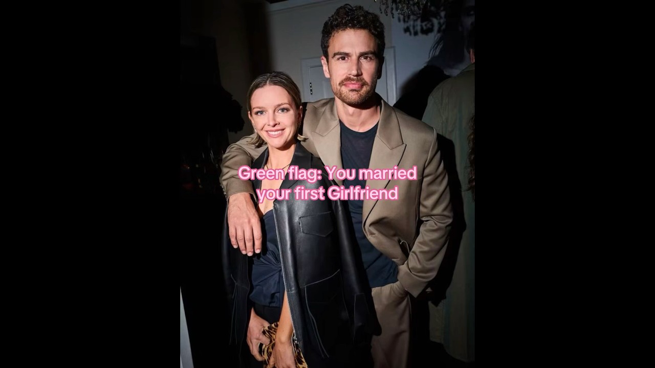 Green flag: you married your first girlfriend #theojames #theojamesedit