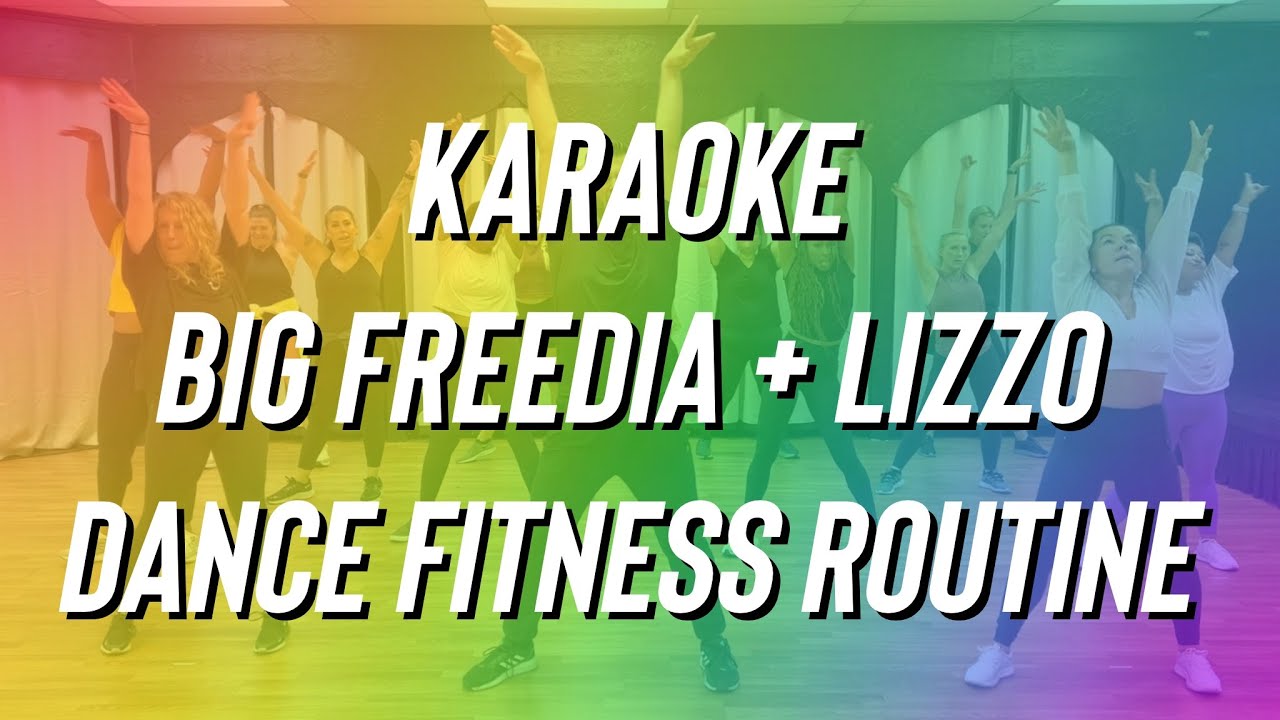 Karaoke - Big Freedia ft. Lizzo - Turn Up Dance Fitness with Rick