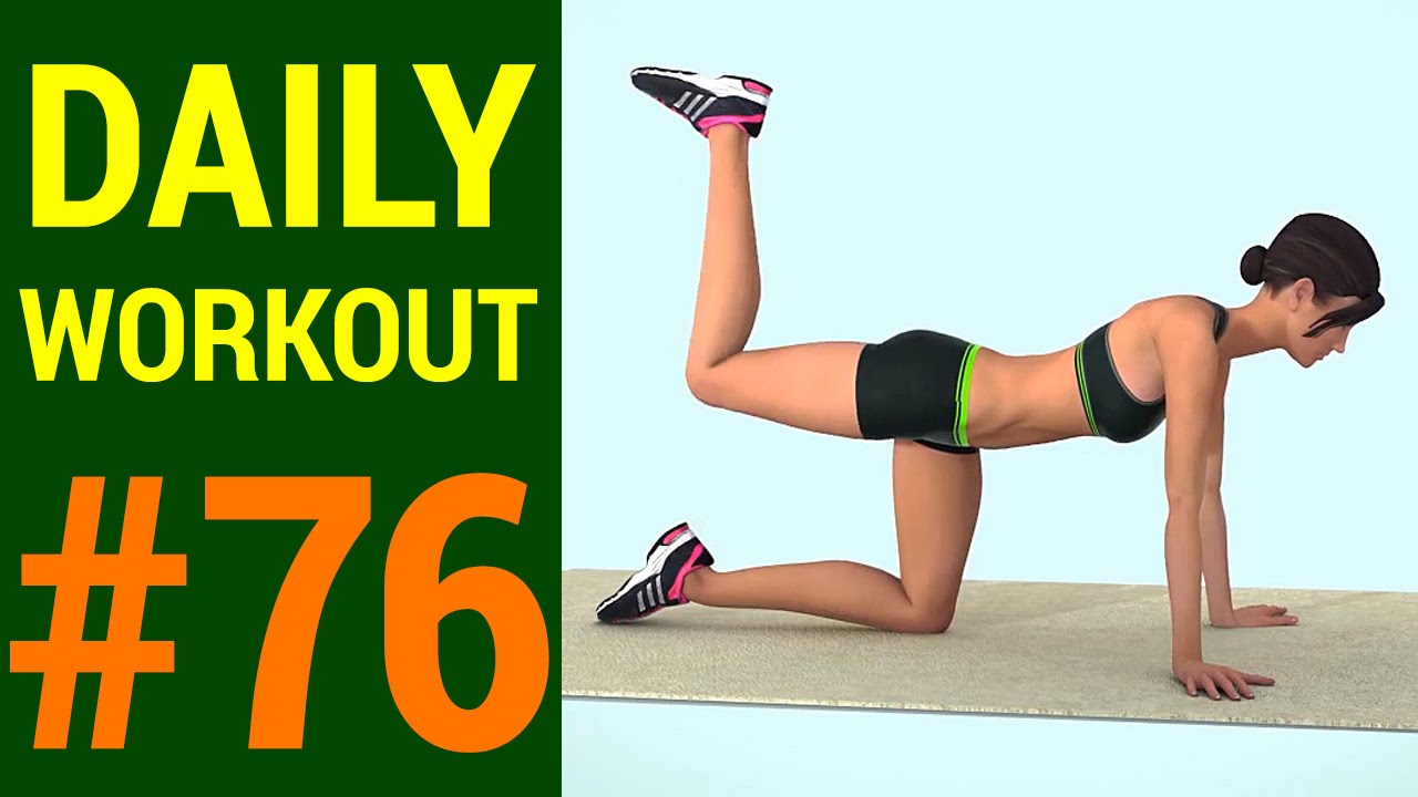 Daily Home Workout - Day 76: Glutes Home Workout + Legs (229 Calories)