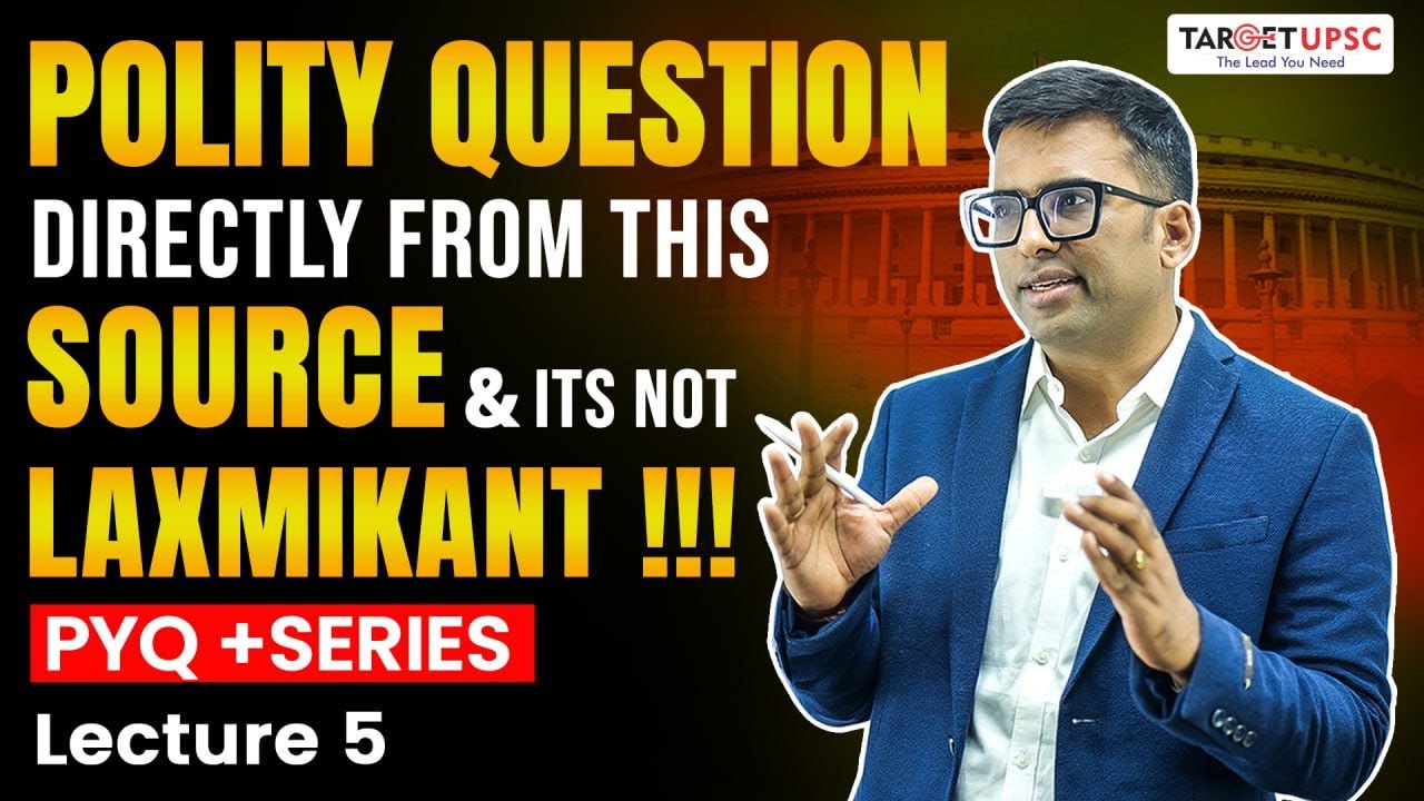Polity Question Directly from this Source & Its Not LAXMIKANT | UPSC Prelims PYQ+ Series  5 | #upsc