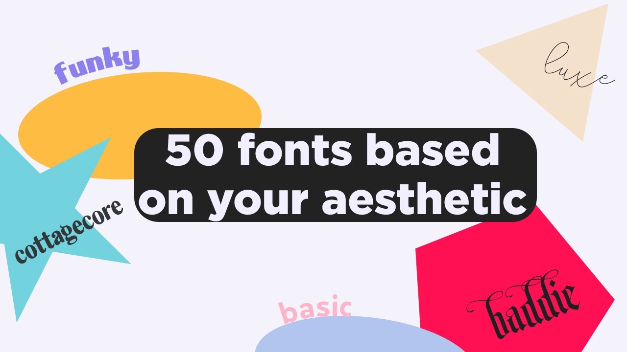 ☆ 50 fonts based on your aesthetic ☆ (retro, basic, luxe, baddie, cottagecore)