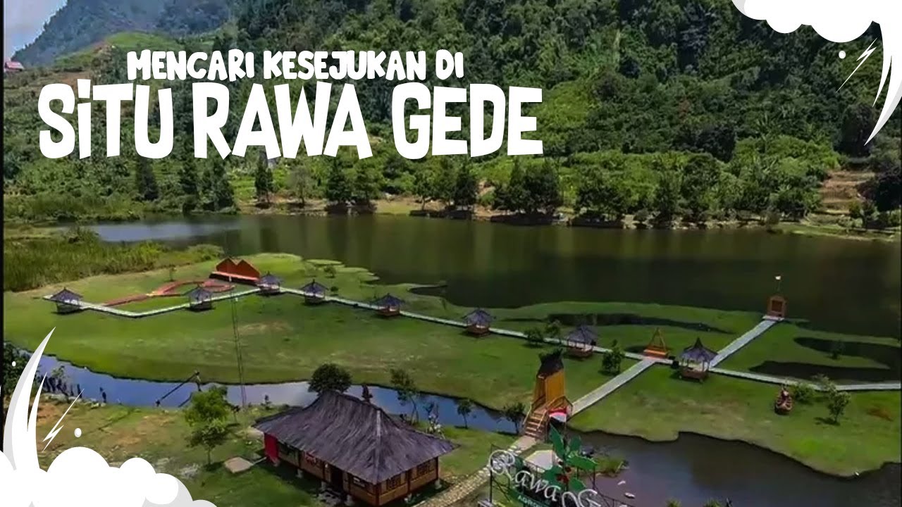 TERBARU MENUJU SITU RAWA GEDE JONGGOL