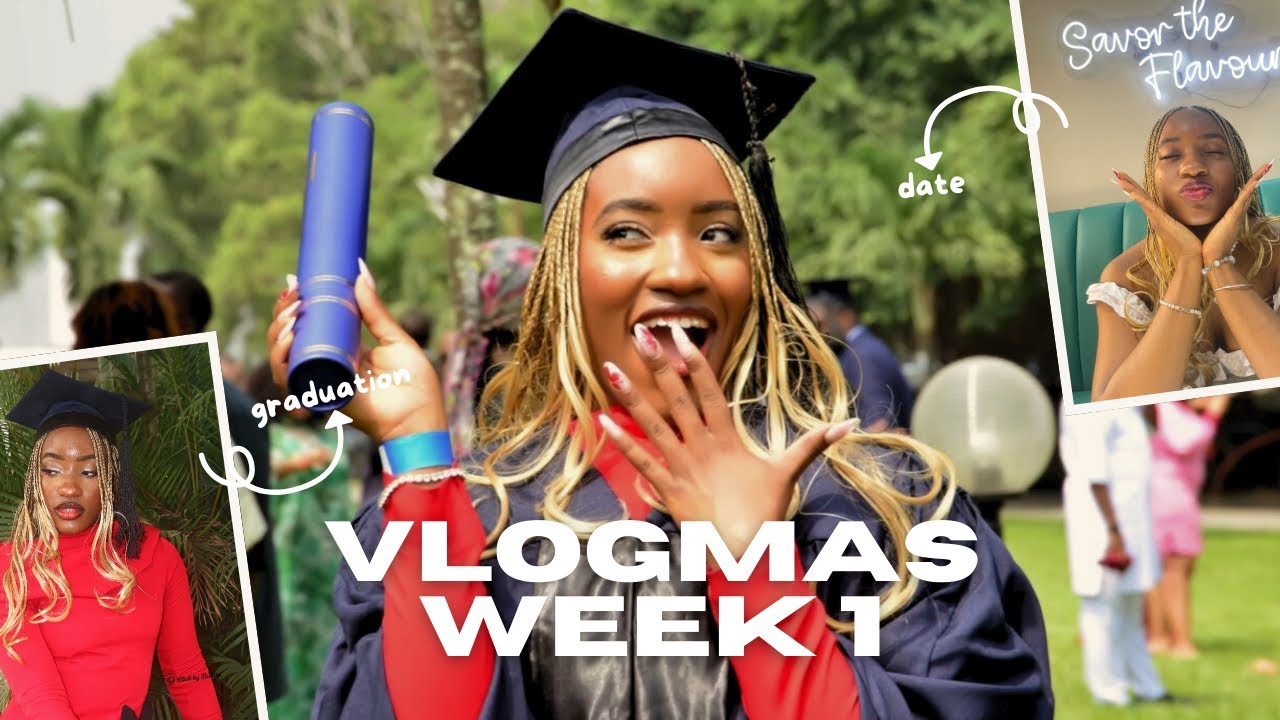 VLOGMAS WEEK 1: I GRADUATED UNI !!, maintenance, date, and more….