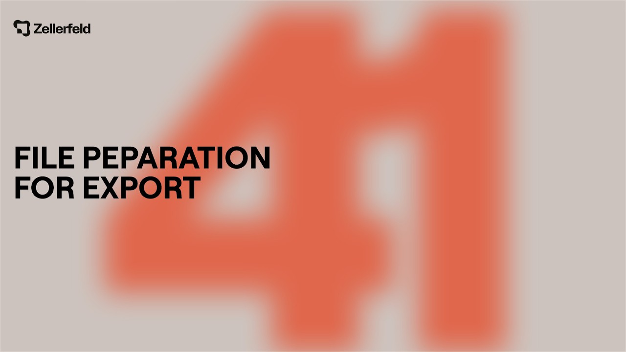 Zellerfeld Academy | 41 | File Preparation For Export
