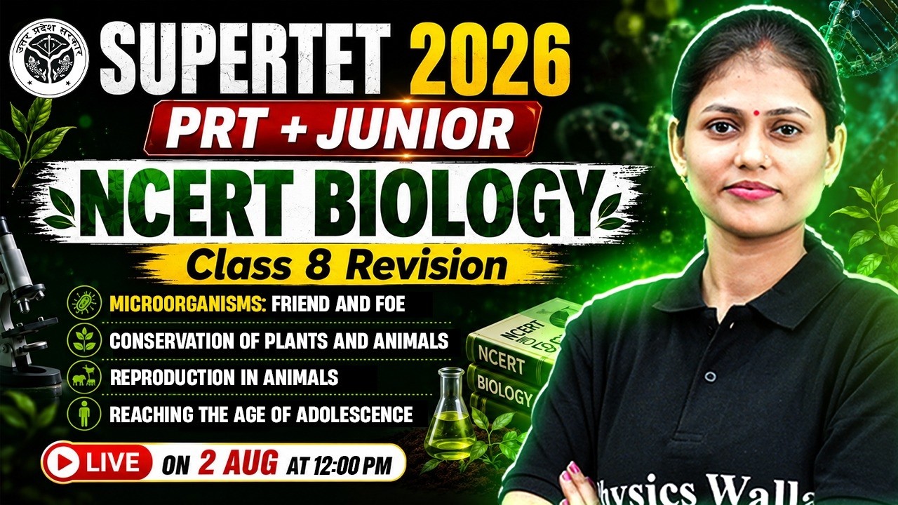 NCERT Biology Class 8 for SUPERTET 2026 | SUPERTET PRT | JUNIOR Biology Marathon by Sarika Ma'am