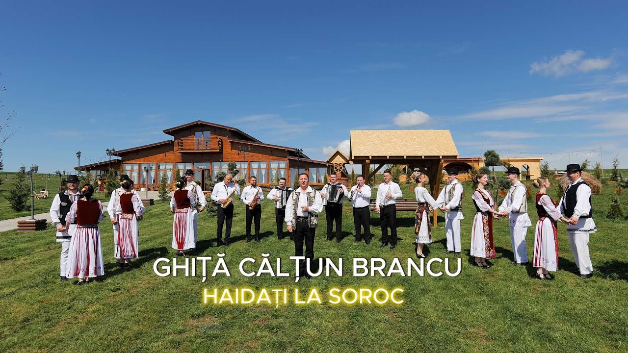 GHIȚĂ CĂLȚUN BRANCU - HAIDAȚI LA SOROC