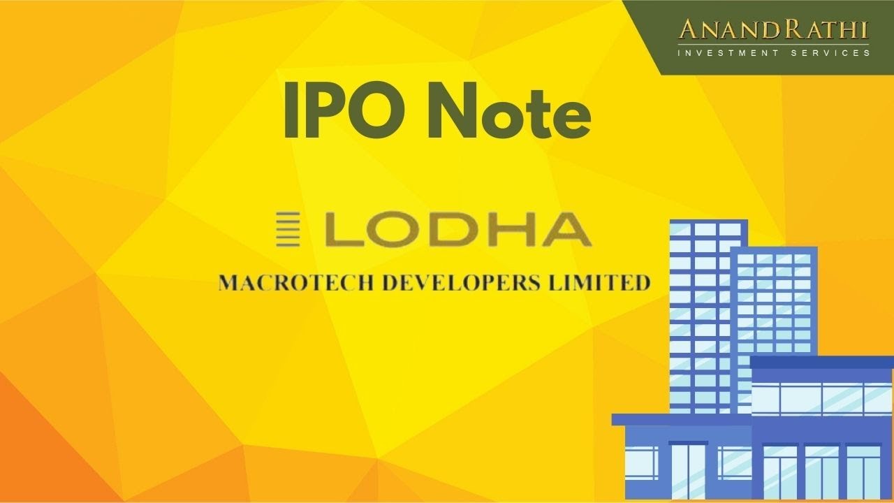 IPO Note - Macrotech Developers Ltd.