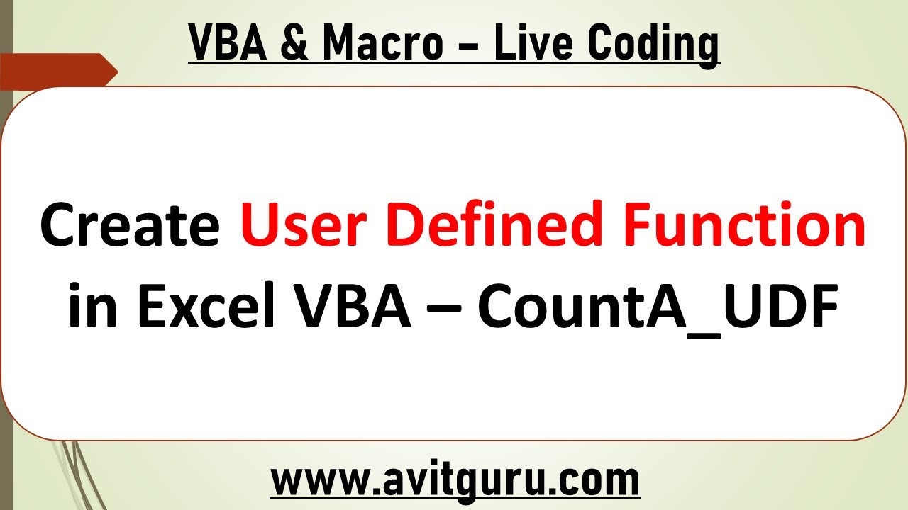Create User Defined Function in Excel VBA &ndash; CountA UDF