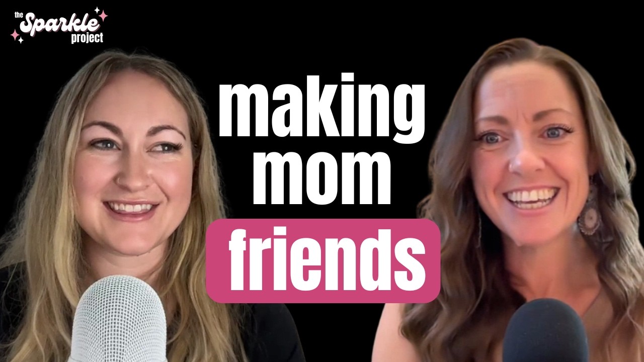 Why Making Mom Friends Feels Impossible (And What Actually Works) with Baily Hancock