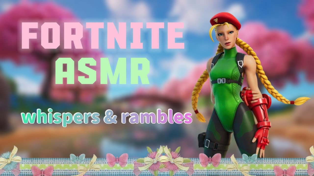 ASMR 🍡Fortnite squads ⊹ ࣪ ˖ whispered rambles 🩷💚