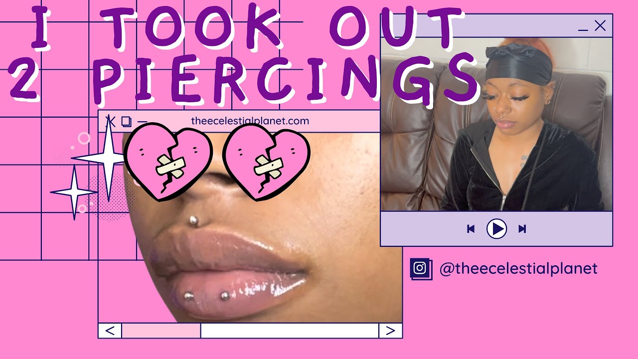 why i took out 2 piercings (horizontal lip and snake eyes)