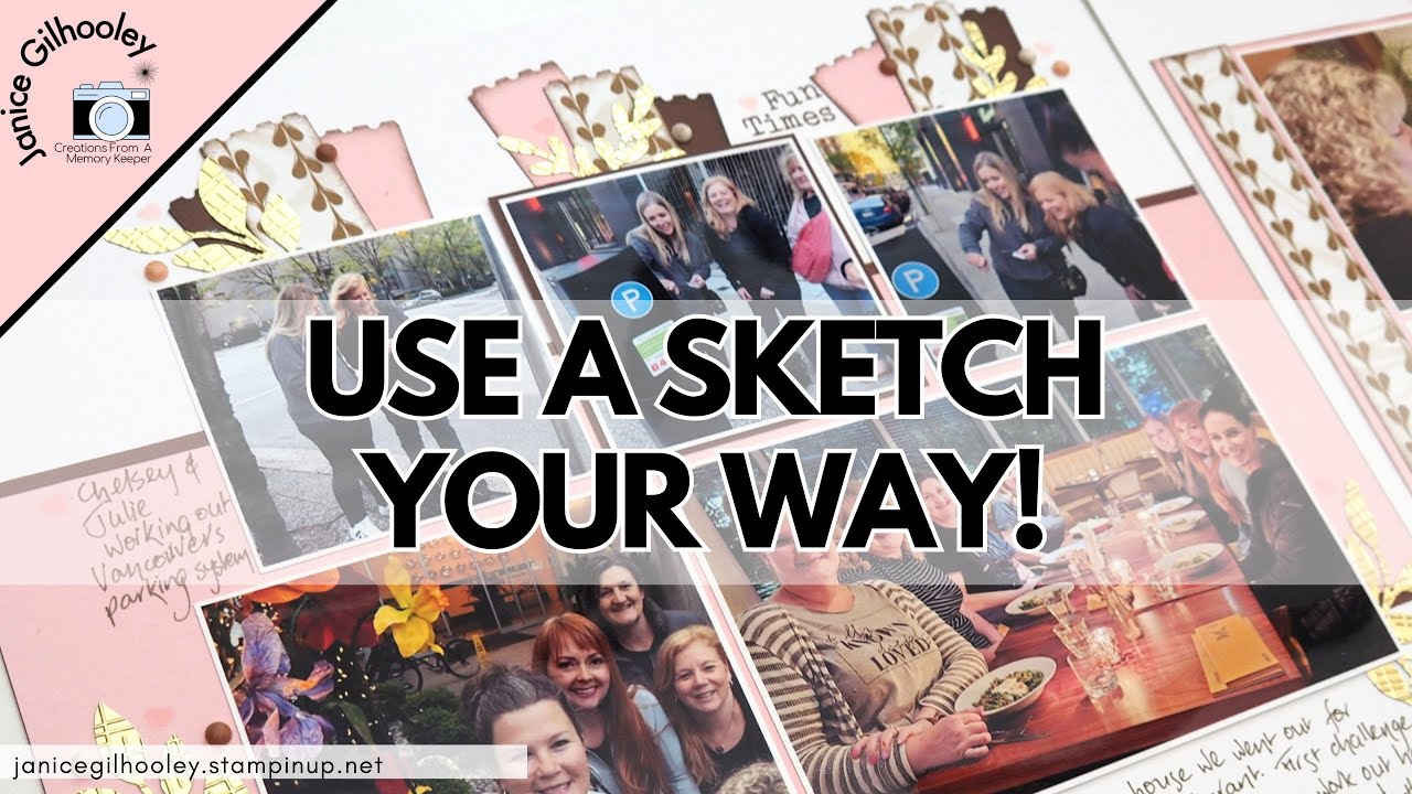 Use A Sketch Your Way | Scrapbook Layout Process