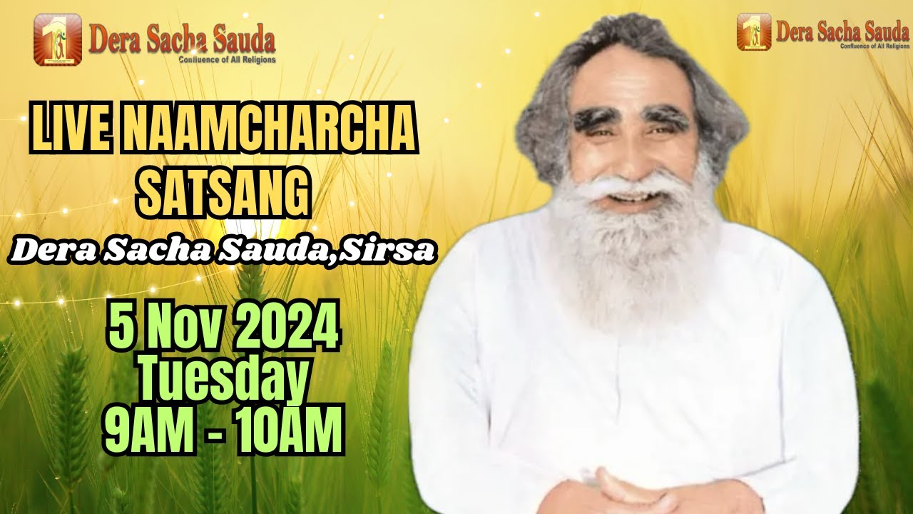 5 Nov 2024 | Incarnation Month | Live Naamcharcha Satsang | Sirsa |@SaintMSGInsan