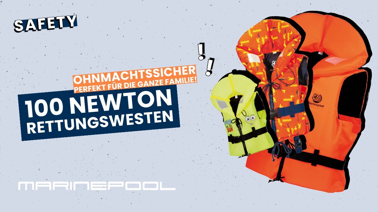 100 Newton Rettungswesten: Unverzichtbar für Groß und Klein!