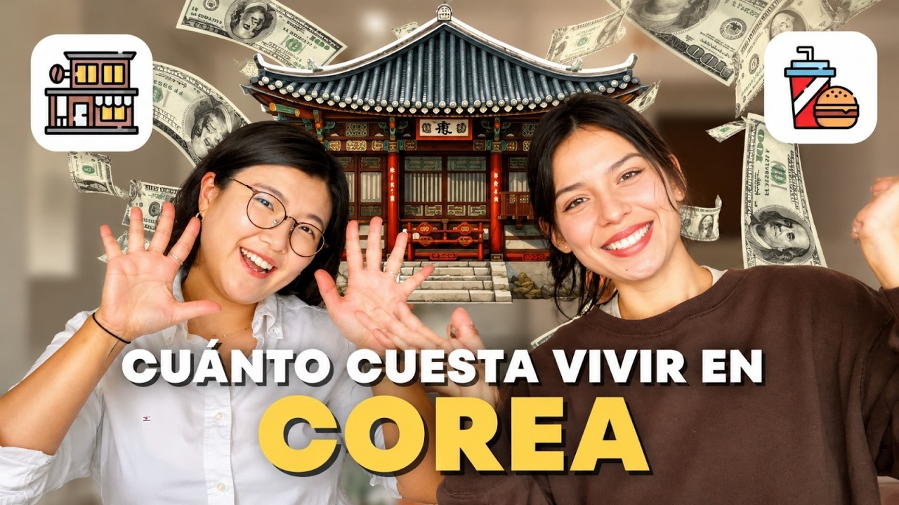 ¿Cuánto cuesta vivir en Corea del Sur? 💸 | COREANA nos cuenta TODOOO ft. Letty Corea