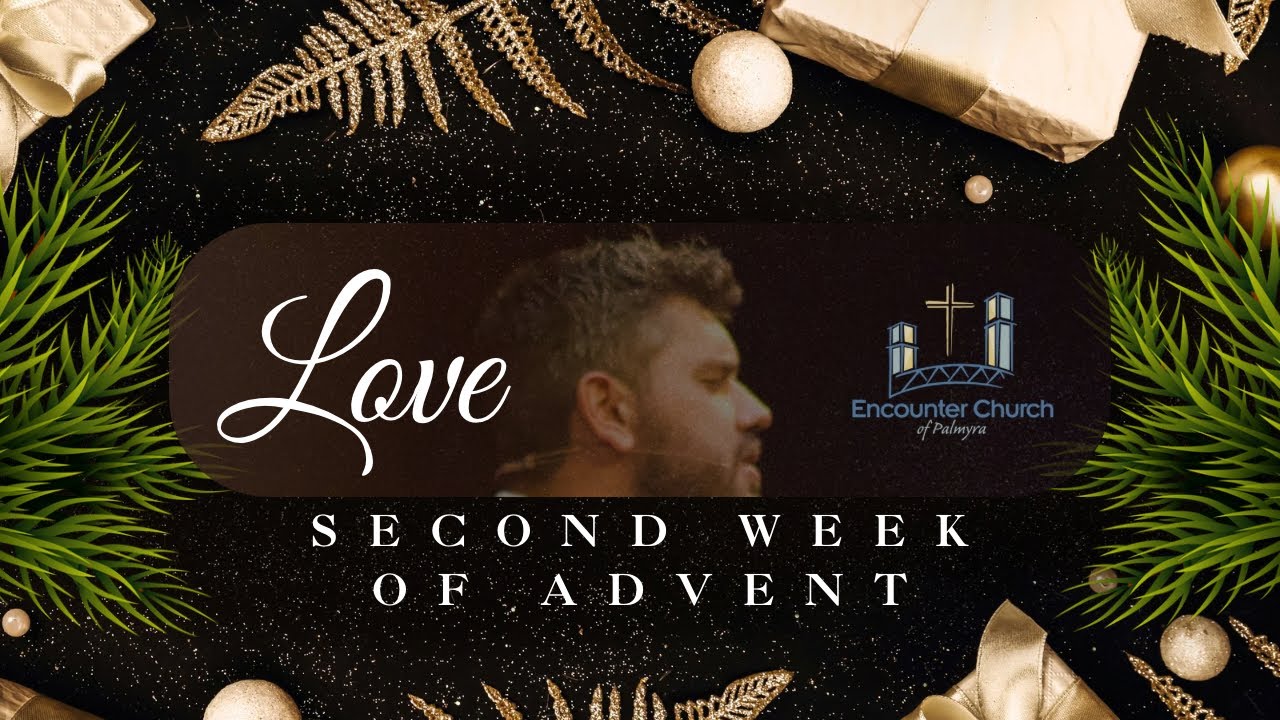 Deep Darkness to Great Light / Second Week of Advent