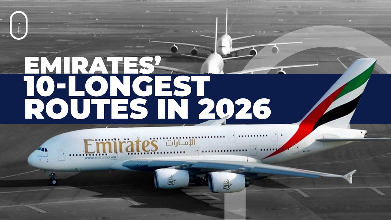 Up To 17-Hour Nonstop: Emirates' 10 Ultra-Long Routes In 2026