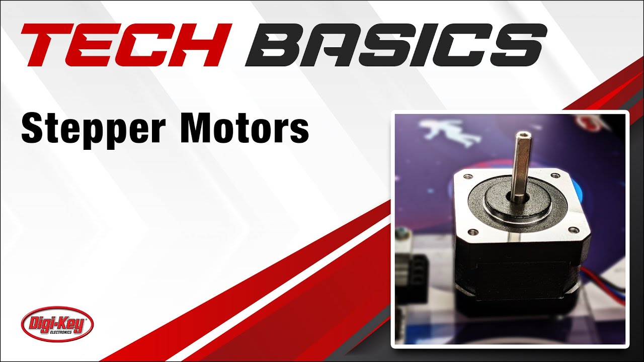 Stepper Motors – Tech Basics | Digi-Key Electronics