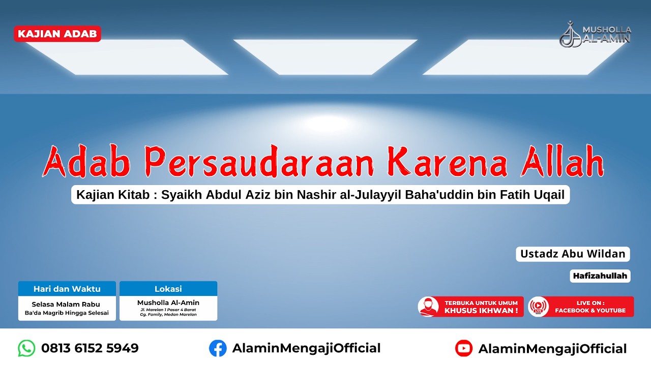 📡 [ LIVE ] KAJIAN ADAB - Adab Persaudaraan Karena Allah.