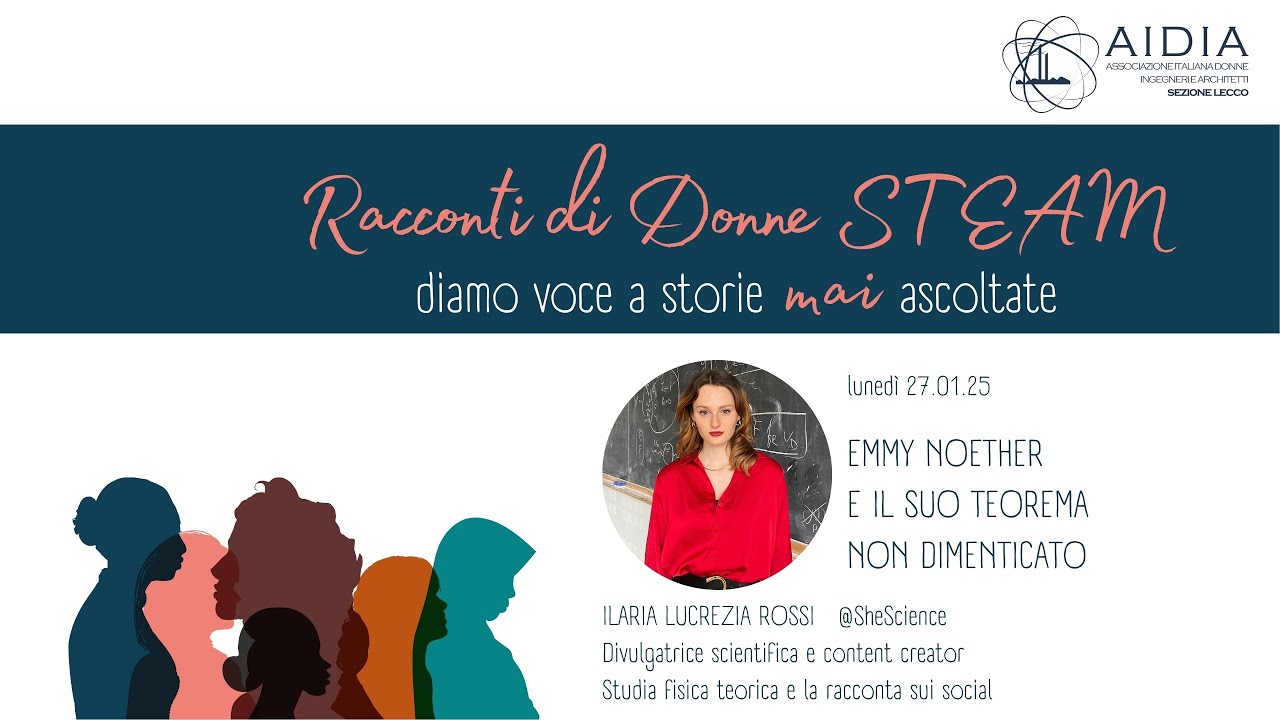 Emmy Noether e il suo teorema non dimenticato - Ilaria Lucrezia Rossi