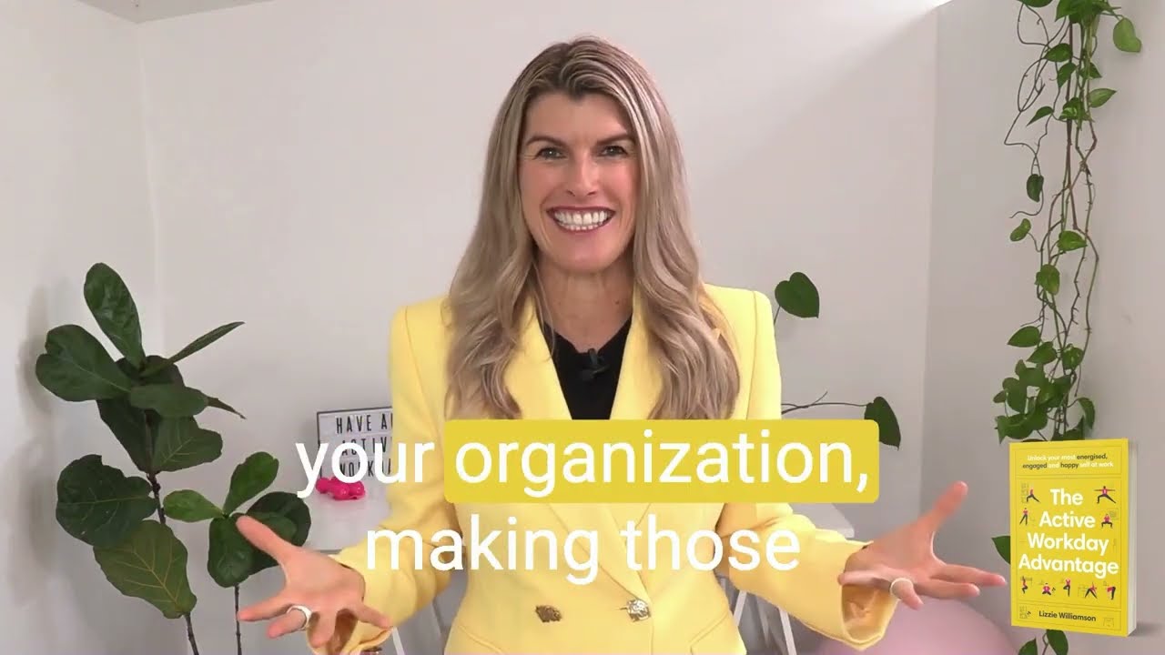 The Active Workday Advantage by Lizzie Williamson