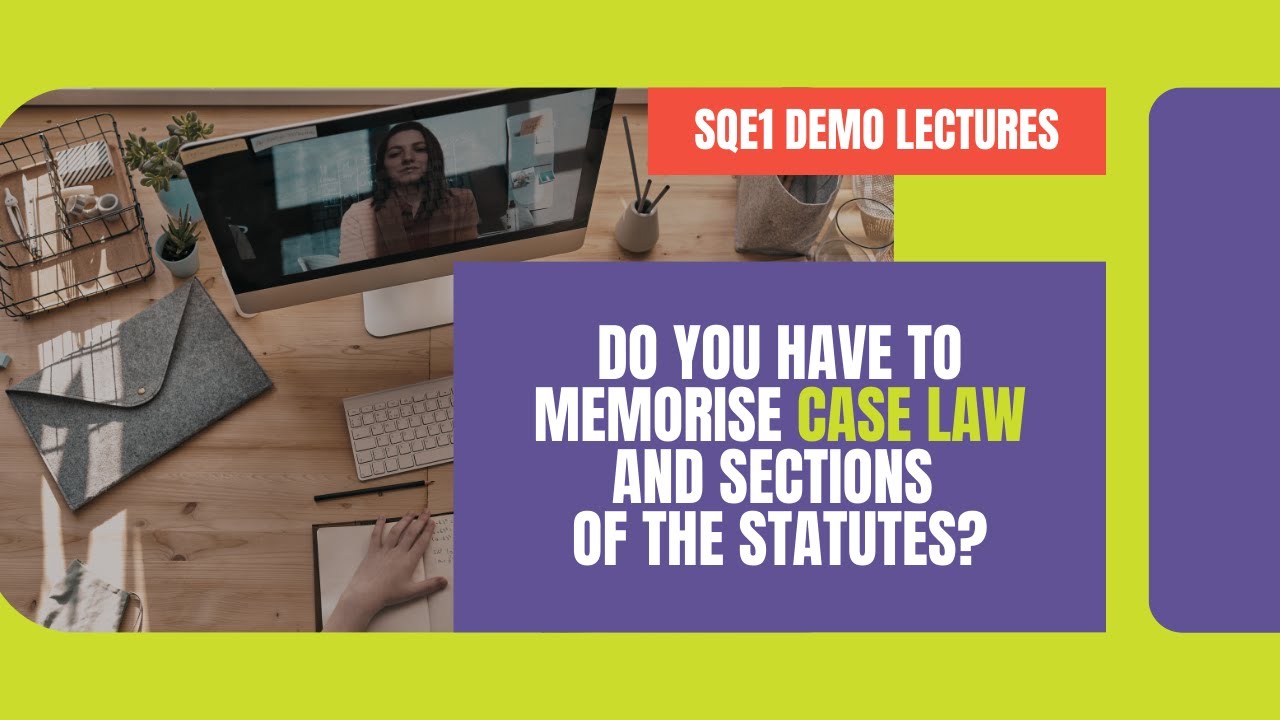 Do You Have to Memorise Case Law and Sections of the Statutes? | Academy of Smart Lawyers