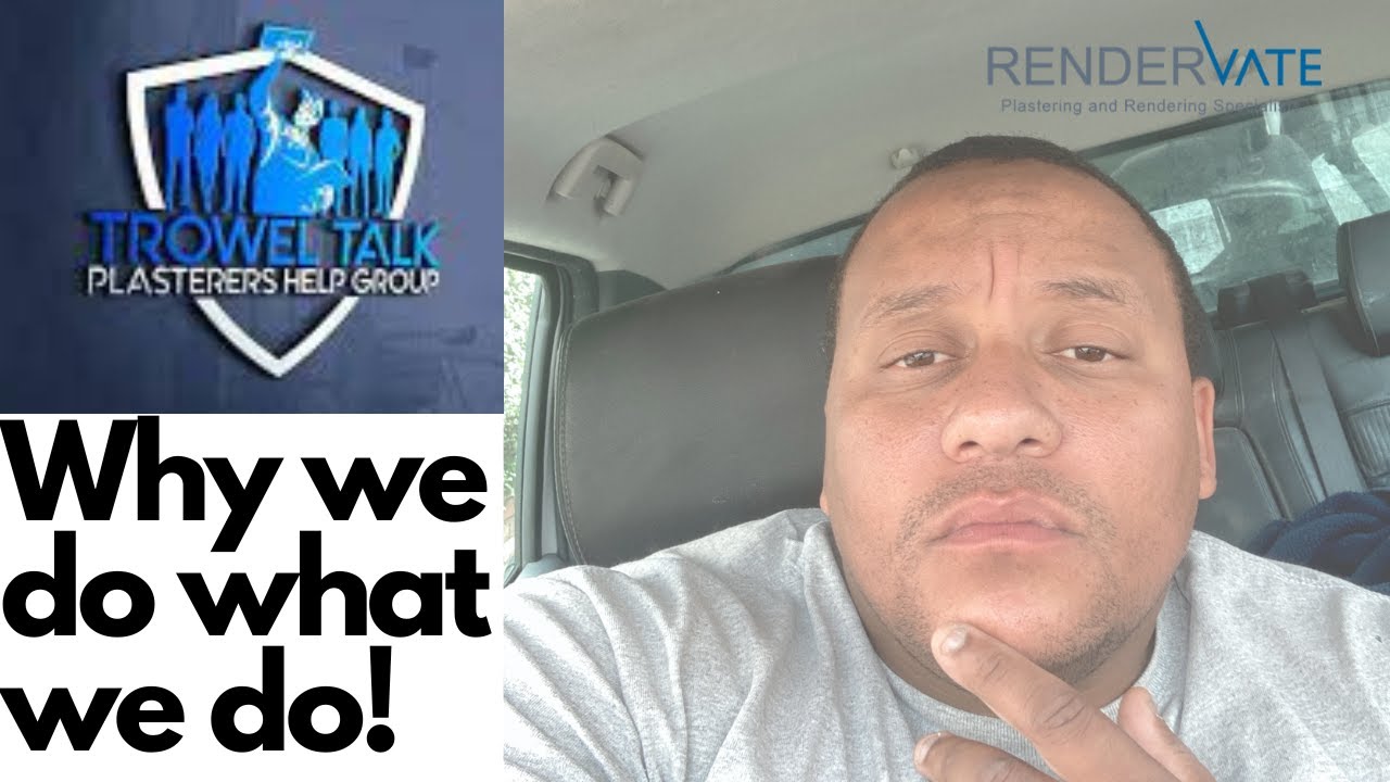 Why we do what we do! Trowel Talk Group and rendervate!