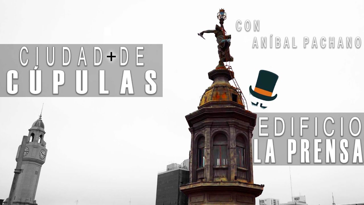 CIUDAD DE CÚPULAS en el EDIFICIO LA PRENSA