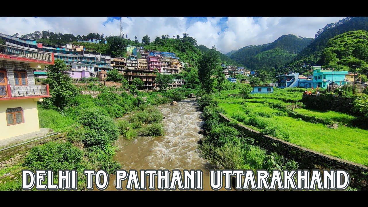 Delhi to Paithani | Kotdwar| Gumkhal | Satpuli |  Boushal | Pabo | Paithani | #kedarnath #travel 😍💫