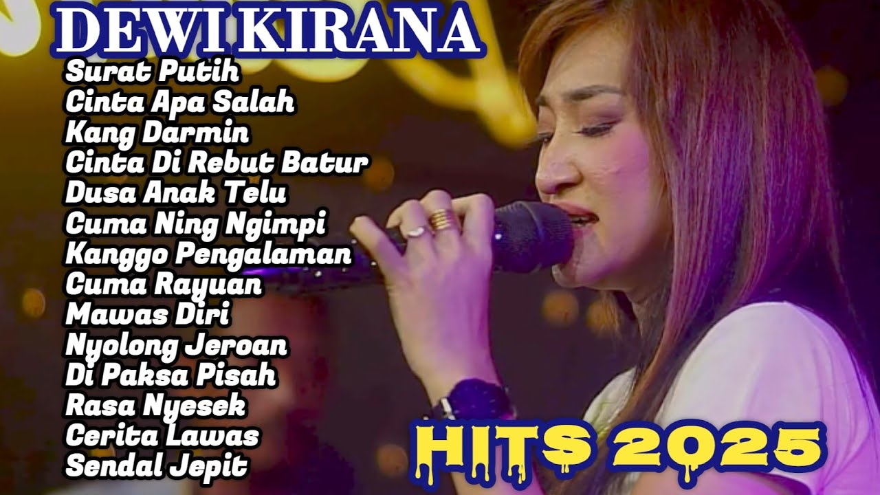 HITS 2025 | DEWI KIRANA | Full Album Terbaru