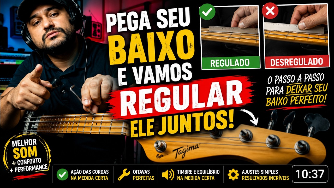 Pega seu Baixo, Vamos Regular ele Junto, Vou te Ajudar (Ficará muito Confortável)