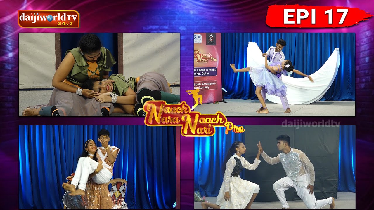 Naach Nara Naach Nari Pro│Episode - 17│Daijiworld Television