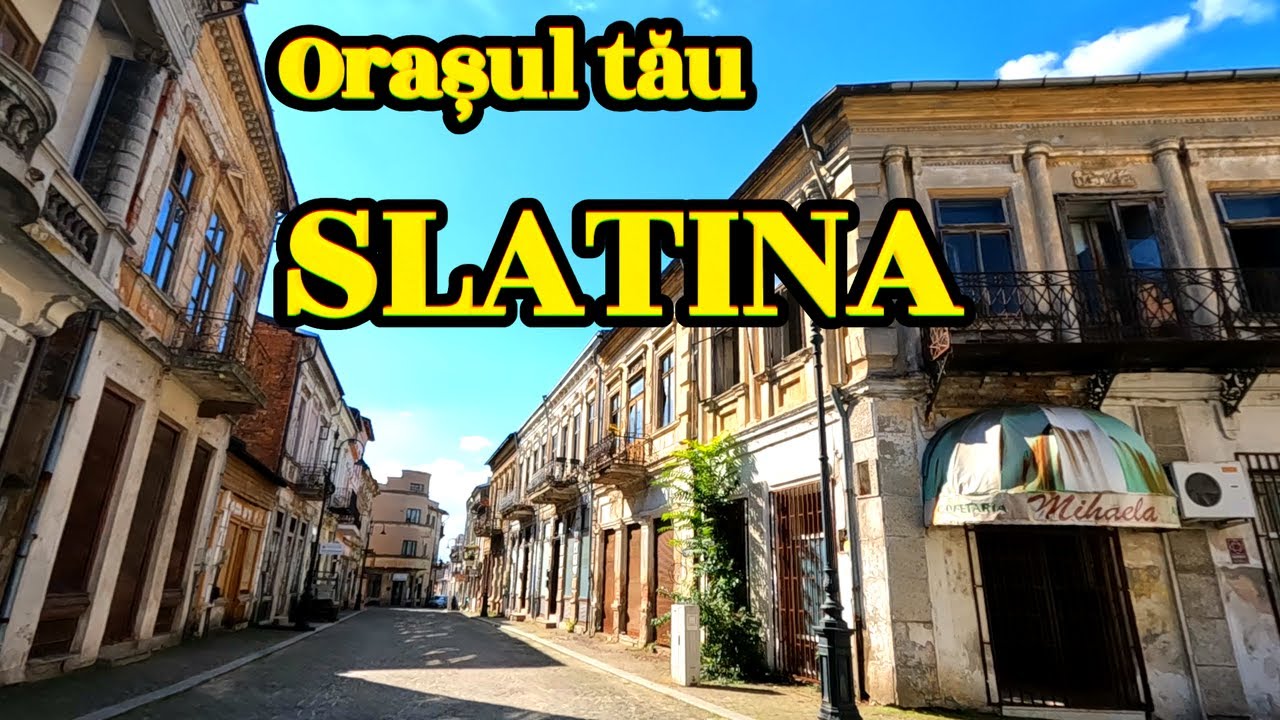 Ep. 165 Orașul tău SLATINA