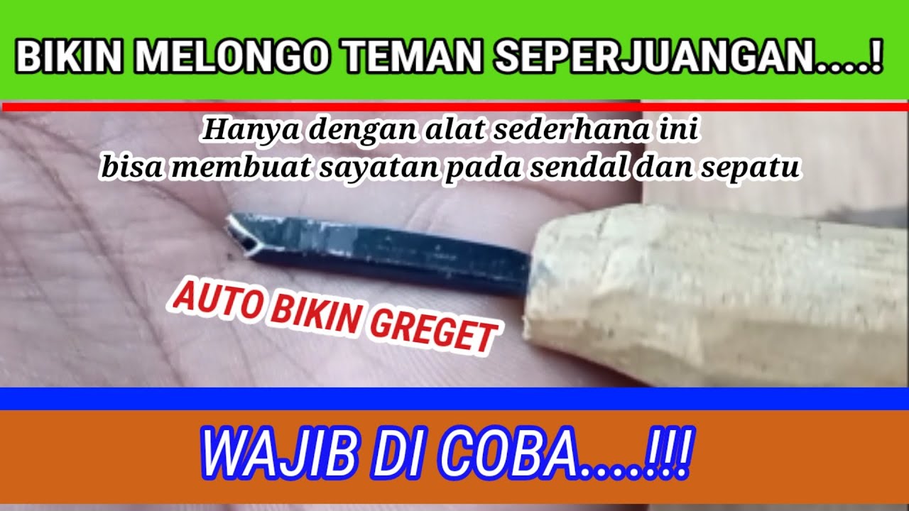 Ide kreatif - Cara buat alat penyayat sol sepatu/sendal