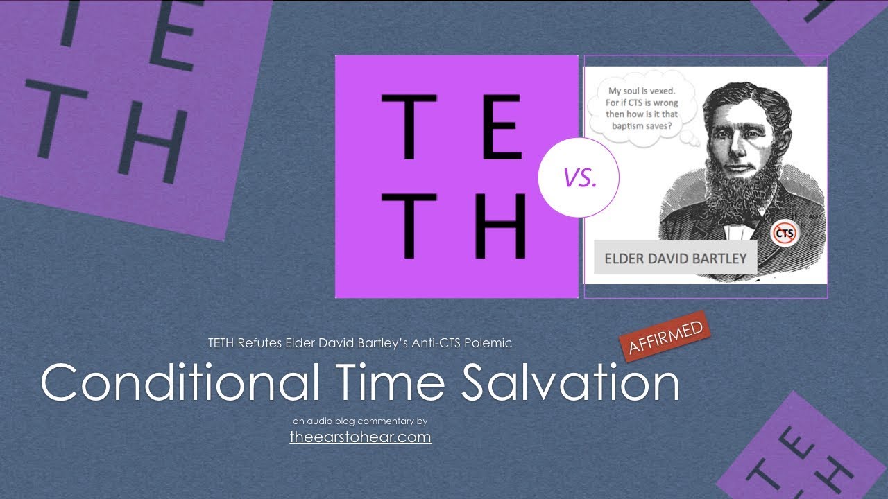 Conditional Time Salvation Affirmed