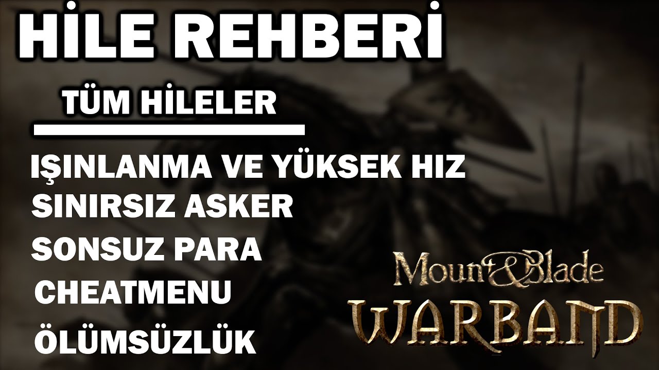 MOUNT AND BLADE WARBAND | OYUNA DAİR BÜTÜN GÜNCEL HİLELER PROGRAMSIZ (2021)!!